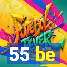 55 be